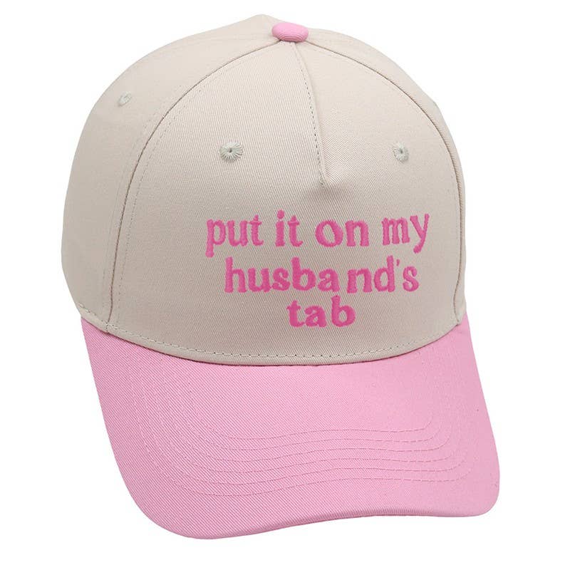 PUT IT ON MY HUSBANDS TAB HAT