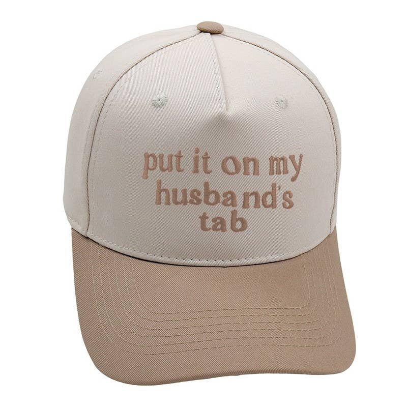 PUT IT ON MY HUSBANDS TAB HAT