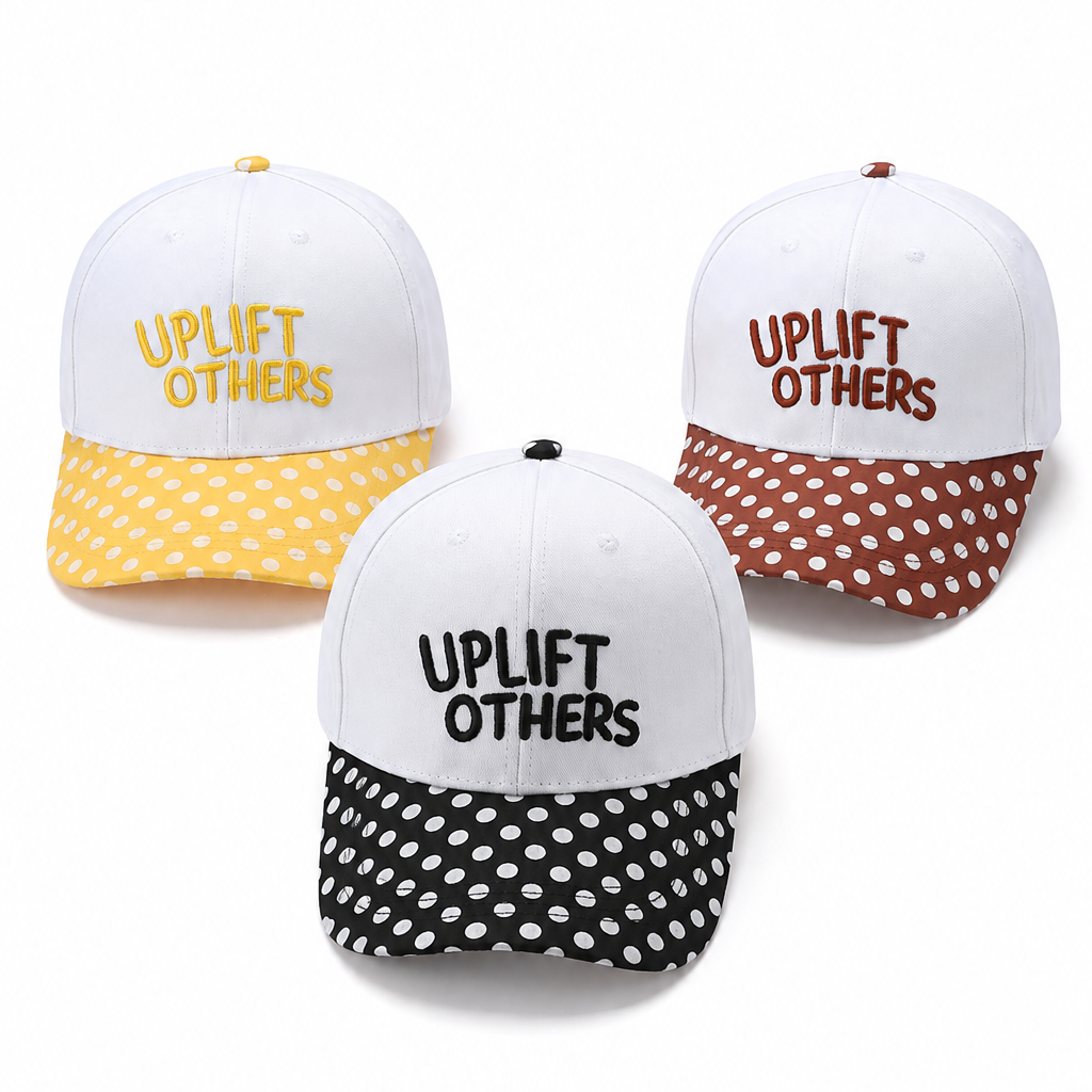 "Up Lift Others"  Polka Dot Hat