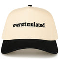 OVERSTIMULATED Embroidered Two Tone Trucker Hat